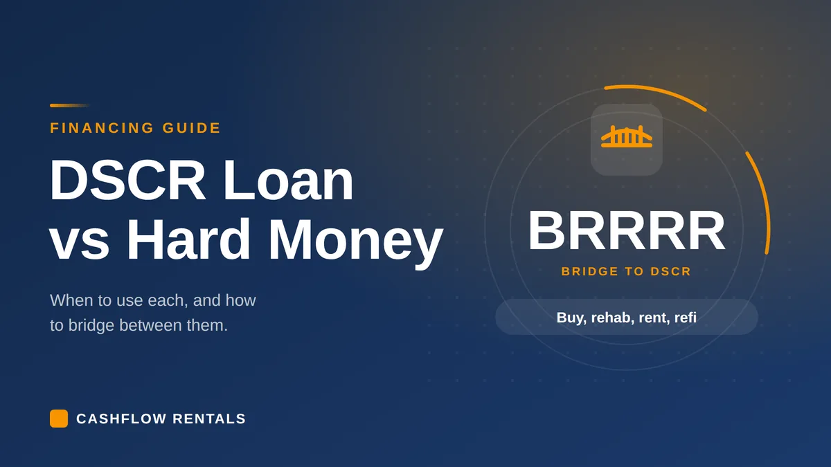 DSCR vs Hard Money Loan
