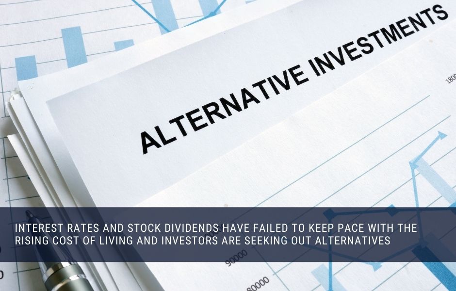 In a low rate environment, investors are seeking out alternatives to traditional income bearing investments