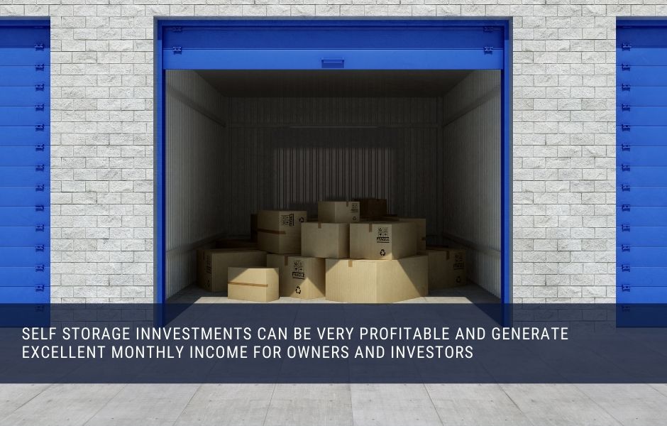 Self Storage Investments can generate a great monthly income yield for investors