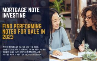 Performing Mortgage Notes for Sale 2023