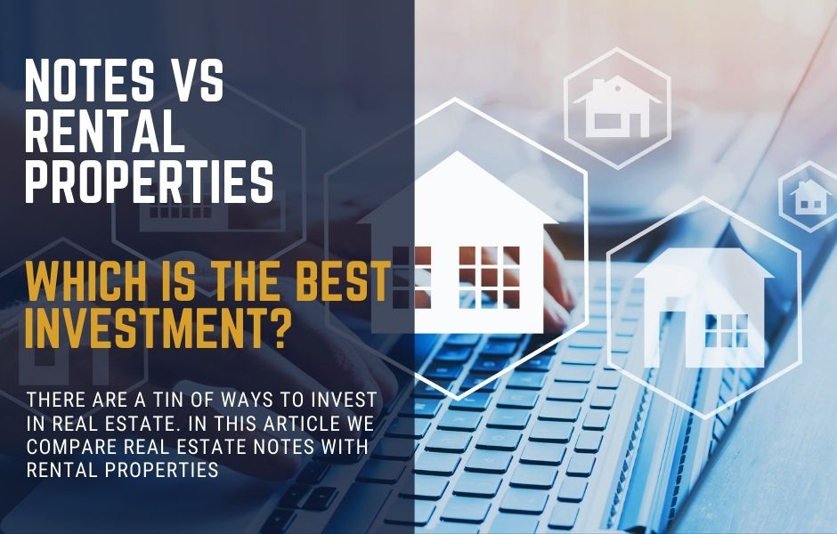 Note Investing vs Rental Properties