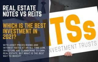 REITs vs Real Estate Notes