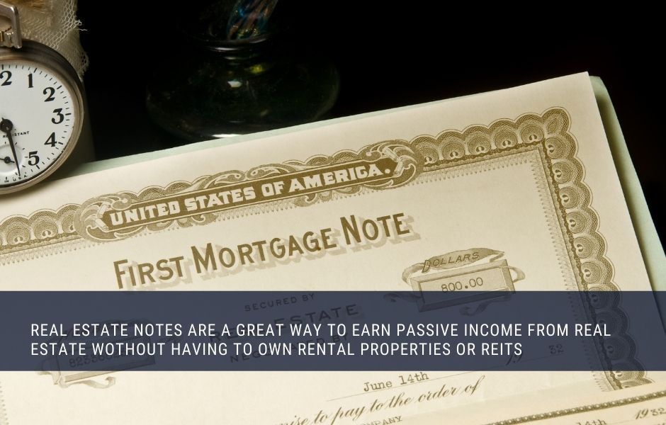 Real Estate Notes Generate Passive Income