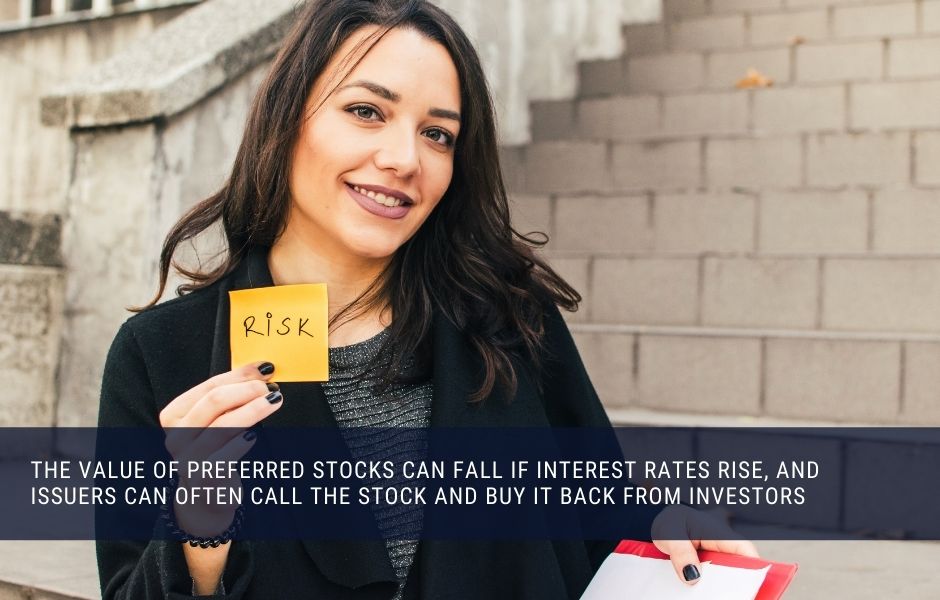 The value of preferred shares can rise and fall with interest rates