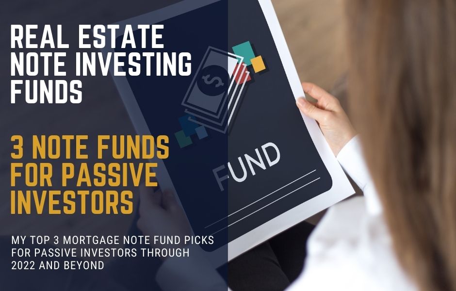 Real Estate Note Investing Funds