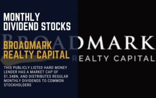 Broadmark Realty Capital Monthly Dividend Stock