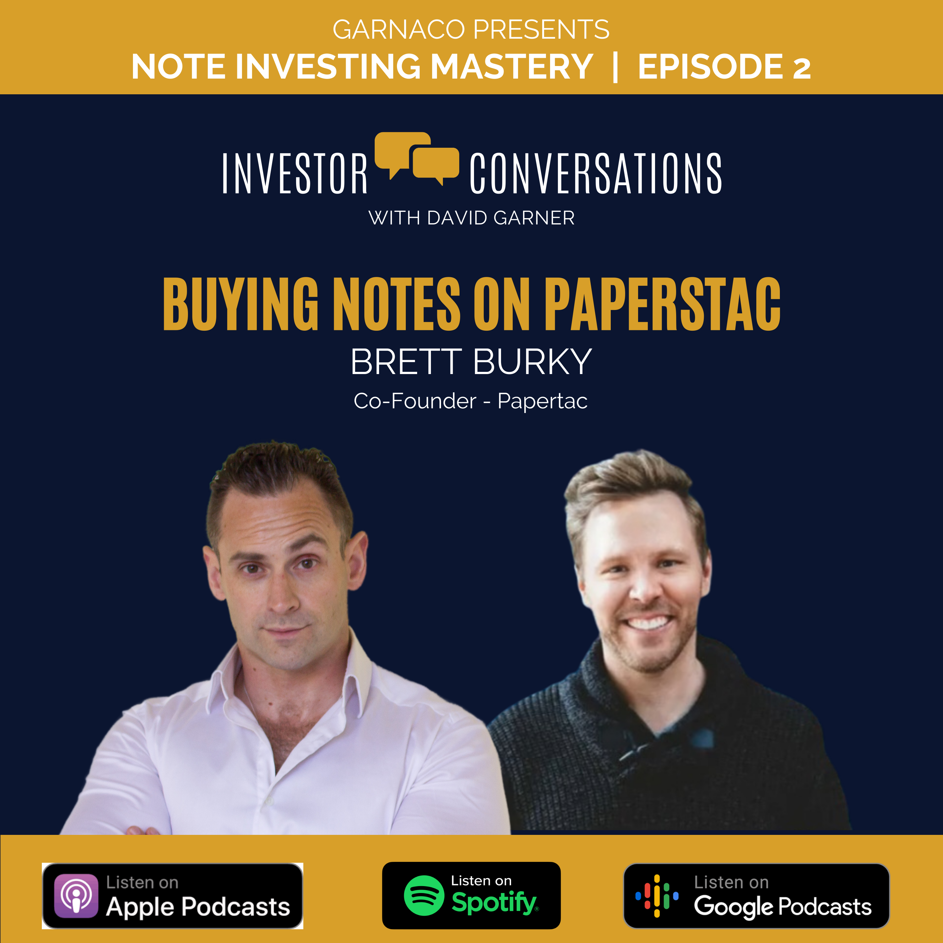 Note Investing Mastery Episode 2 Paperstac with Brett Burky