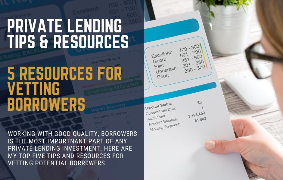 Private Lending Tips for Vetting Borrowers