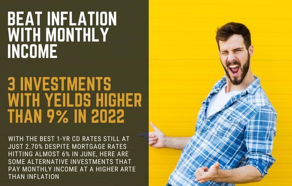 Inflation Beating Investments with Monthly Income