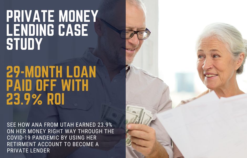 Private Money Lending Case Study Ana from Utah