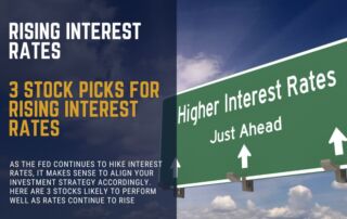 Stock Picks for Rising Interest Rates