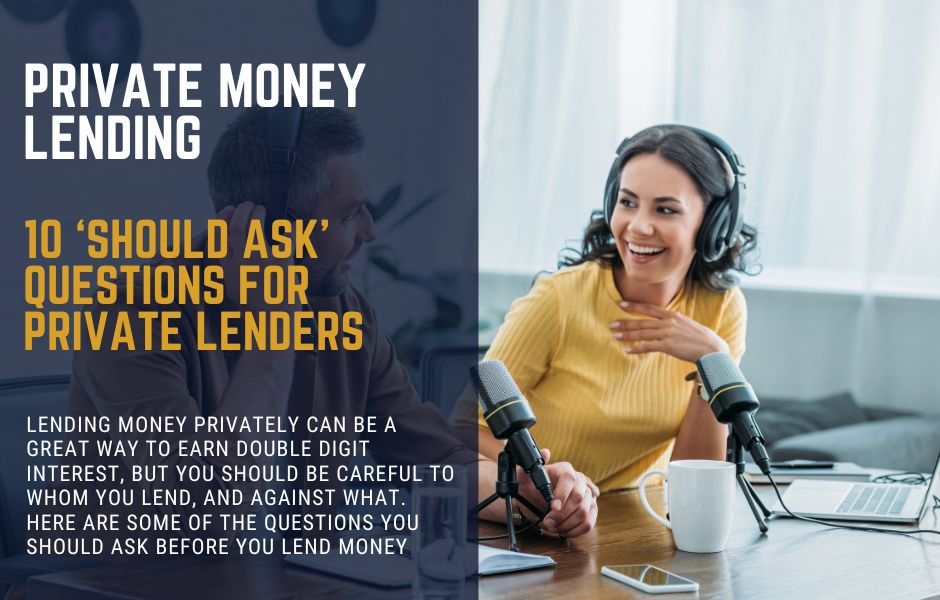 Private money lending should ask questions