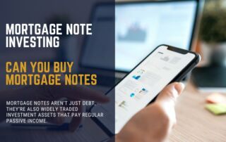 Can you buy mortgage notes