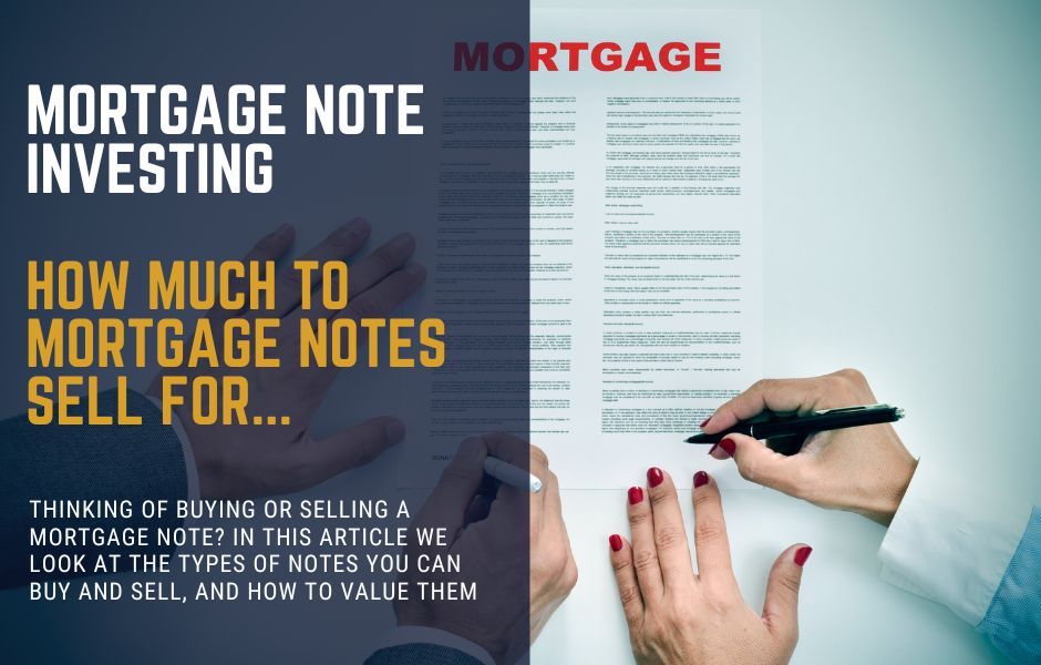 How much do mortgage notes sell for