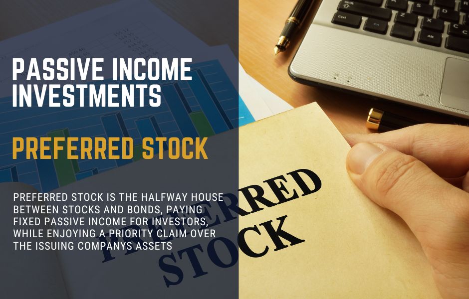 Passive income investments preferred stock