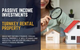 Turnkey rental properties can pay mostly passive income