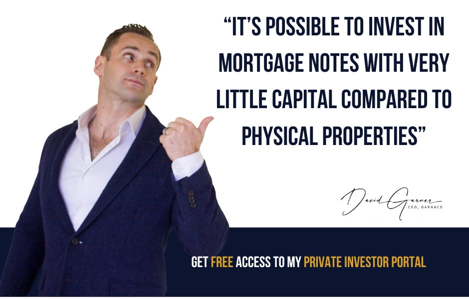 Why Invest in Mortgage Notes Less Capital