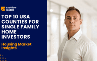 Top 10 US counties for single family home investors