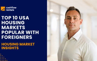 Top US Property markets for UK and Foreign Buyers and Investors