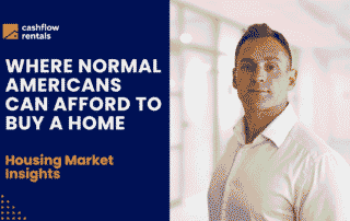 Where normal Americans can afford to buy a home in 2025